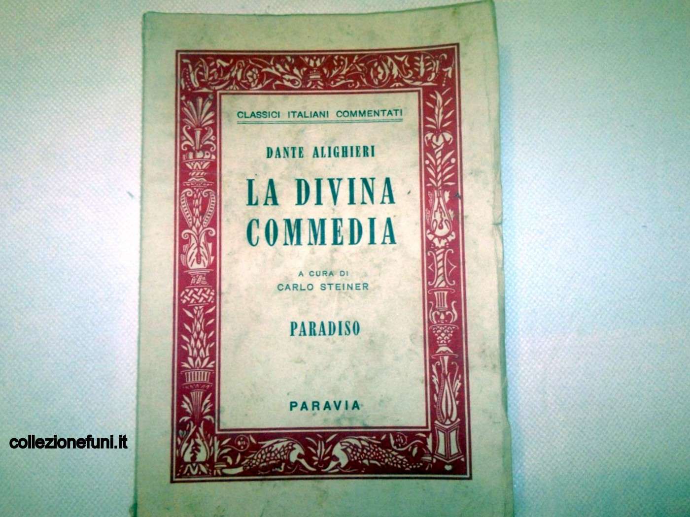 Libri Dante Alighieri - La Divina Commedia - Paradiso - 1960